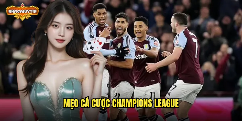 Mẹo Cá Cược Champions League